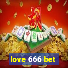 love 666 bet